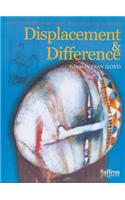 Displacement and Difference
