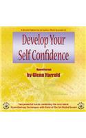 Develop Your Self Confidence