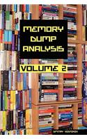 Memory Dump Analysis Anthology, Volume 2