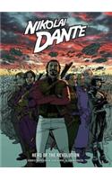 Nikolai Dante: Hero of the Revolution