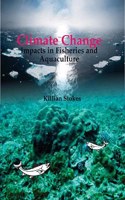 Climate Change : Impacts In Fisheries and Aquaculture: Climate Change : Impacts In Fisheries and Aquaculture
