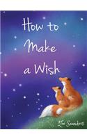 How to Make a Wish