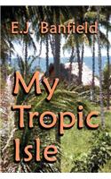 My Tropic Isle