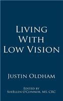 Living With Low Vision