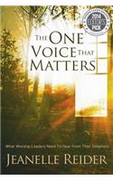 The One Voice That Matters