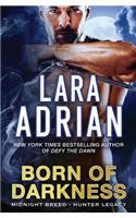 Born of Darkness: A Hunter Legacy Novel