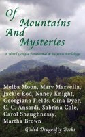 Of Mountains and Mysteries: A North Georgian Paranormal & Mystery Anthology