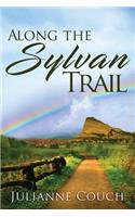 Along the Sylvan Trail