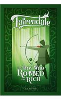 The Boy Who Robbed the Rich