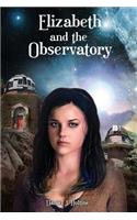 Elizabeth and the Observatory