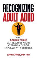 Recognizing Adult ADHD