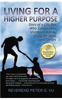 Living for a Higher Purpose
