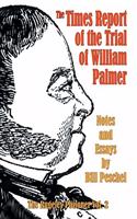 Times Report of the Trial of William Palmer