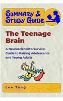 Summary & Study Guide - The Teenage Brain