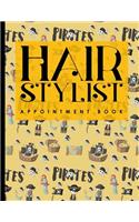 Hair Stylist Appointment Book: 4 Columns Appointment Log Book, Appointment Time Planner, Hourly Appointment Calendar, Cute Pirates Cover