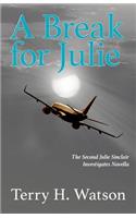 Break for Julie