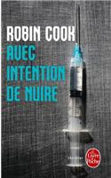 Avec Intention de Nuire