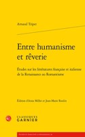 Entre Humanisme Et Reverie