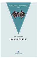 La Cause Du Sujet