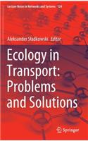 Ecology in Transport: Problems and Solutions