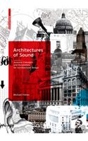 Architectures of Sound