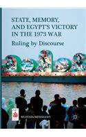 State, Memory, and Egypt’s Victory in the 1973 War