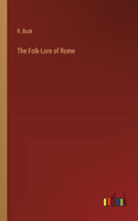 Folk-Lore of Rome