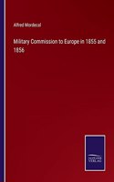 Military Commission to Europe in 1855 and 1856