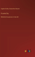 conte Ory: Melodramma-giocoso in due atti