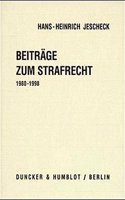 Beitrage Zum Strafrecht 1980 - 1998
