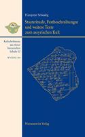 Staatsrituale, Festbeschreibungen Und Weitere Texte Zum Assyrischen Kult