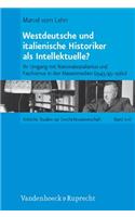 Westdeutsche und italienische Historiker als Intellektuelle?