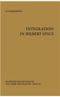 Integration in Hilbert Space