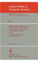 Optimization Techniques. Modeling and Optimization in the Service of Man 1: Proceedings, 7th IFIP Conference, Nice, Sept. 8-12, 1975(40 Lecture Notes in Computer Science)