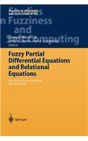 Fuzzy Partial Differential Equations and Relational Equations