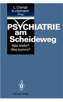 Psychiatrie am Scheideweg