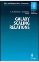 Galaxy Scaling Relations: Origins, Evolution and Applications