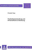 Auslandsverschuldung Und Wirtschaftliche Entwicklung