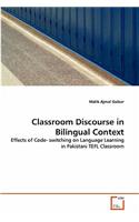 Classroom Discourse in Bilingual Context