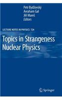 Topics in Strangeness Nuclear Physics