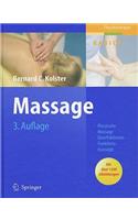 Massage: Klassische Massage, Querfriktionen, Funktions-Massage
