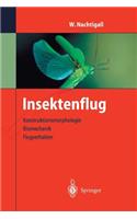 Insektenflug: Konstrucktionsmorphologie, Biomechanik, Flugverhalten