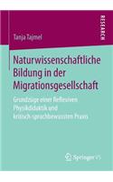 Naturwissenschaftliche Bildung in Der Migrationsgesellschaft