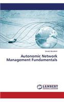 Autonomic Network Management Fundamentals