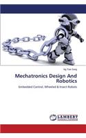 Mechatronics Design And Robotics