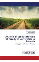 Analysis of job satisfaction of faculty in universities in Rwanda