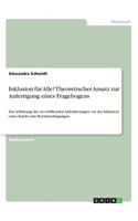 Inklusion für Alle? Theoretischer Ansatz zur Anfertigung eines Fragebogens