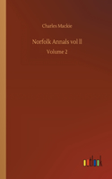 Norfolk Annals vol ll