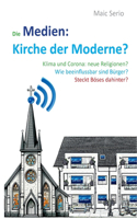 Medien: Kirche der Moderne?