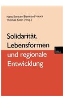 Solidarität, Lebensformen Und Regionale Entwicklung